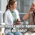 How-to-increase-cancer-fighting-cells-in-our-body