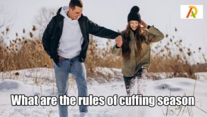 What-are-the-rules-of-cuffing-season