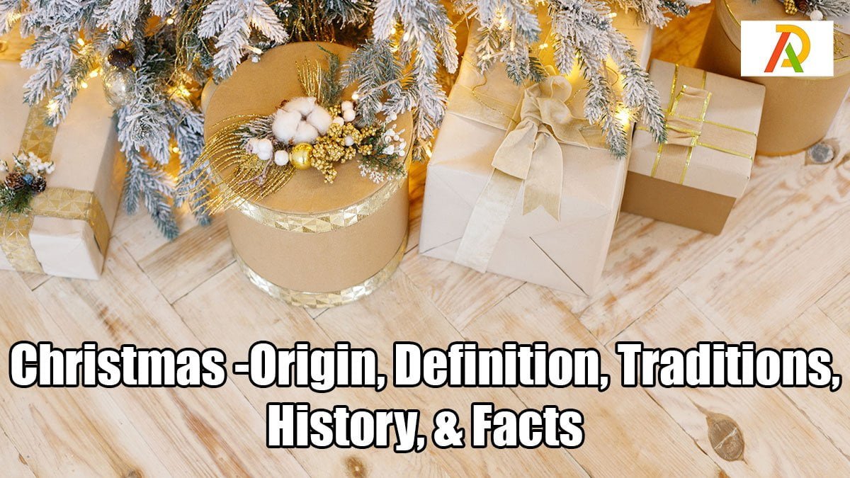 Christmas-Origin-Definition-Traditions-History-Facts