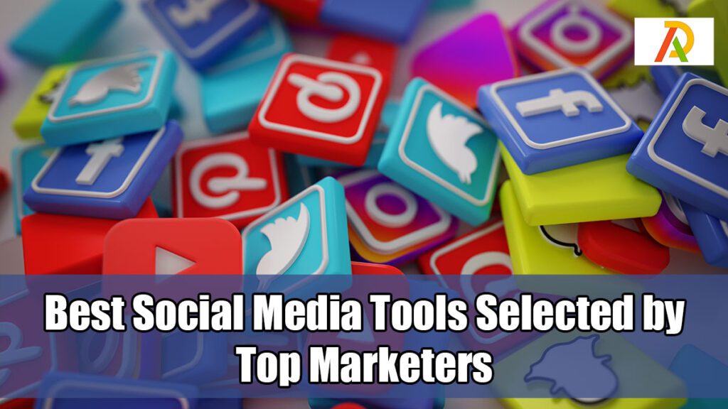 Best-Social-Media-Tools-Selected-by-Top-Marketers