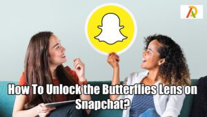 How-To-Unlock-the-Butterflies-Lens-on-Snapchat