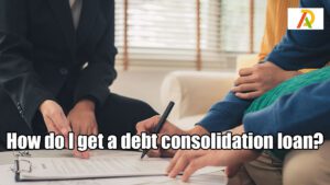 How-do-i-get-a-debt-consolidation-loan