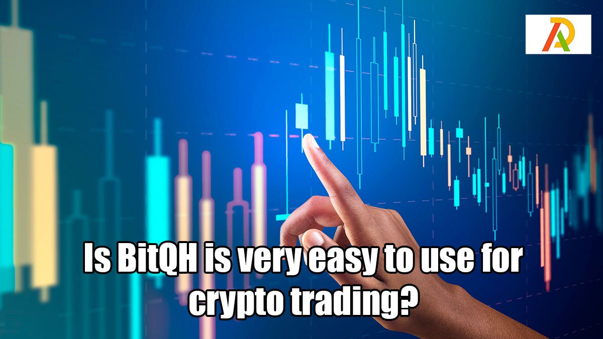 Is-BitQH-is-very-easy-to-use-for-crypto-trading