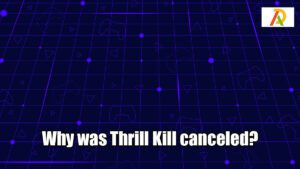 Why-was-Thrill-Kill-canceled