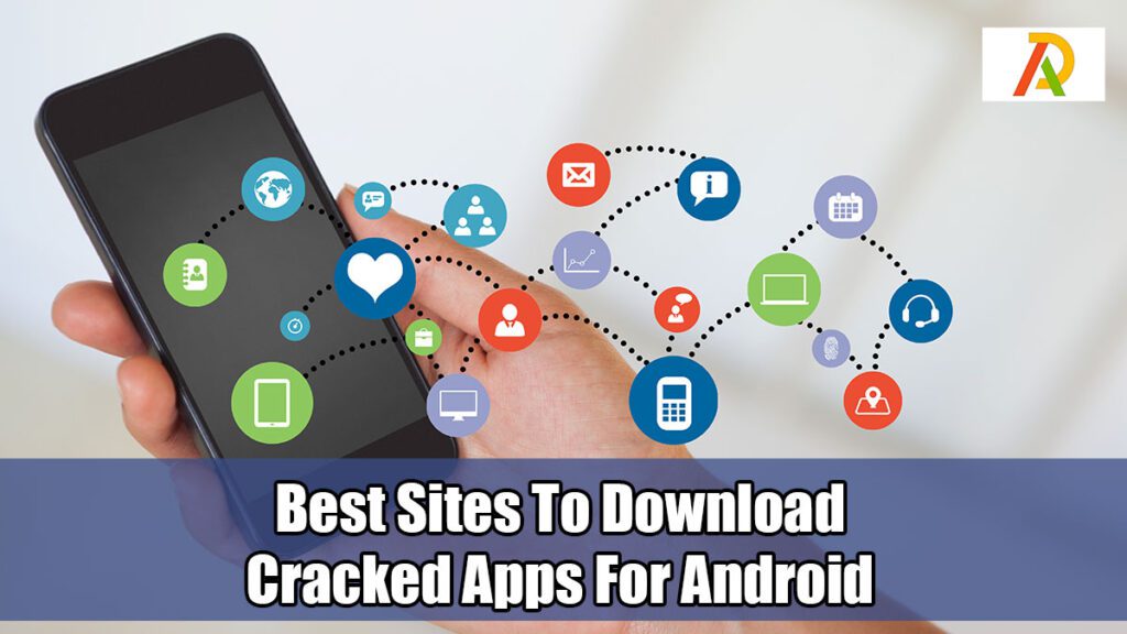 Best-Sites-To-Download-Cracked-Apps-For-Android