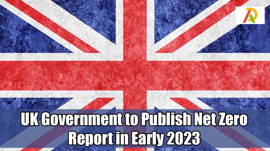 UK-Government-to-Publish-Net-Zero-Report-in-Early-2023