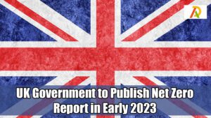 UK-Government-to-Publish-Net-Zero-Report-in-Early-2023