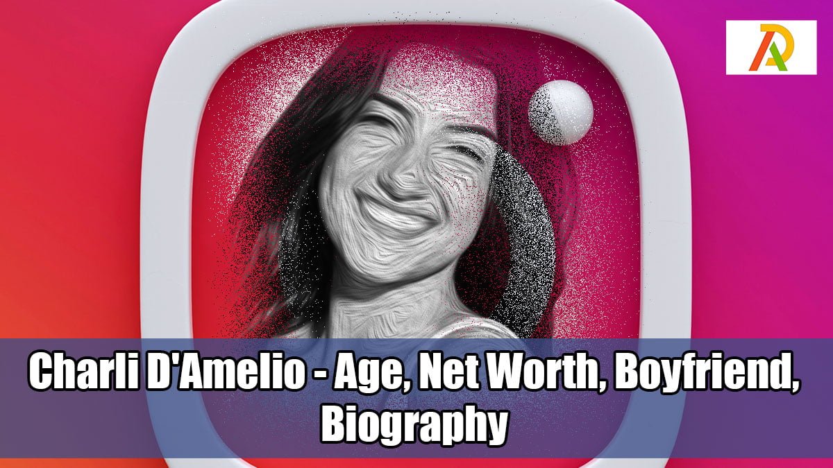 Charli-D'Amelio-Age,-Net-Worth,-Boyfriend,-Biography