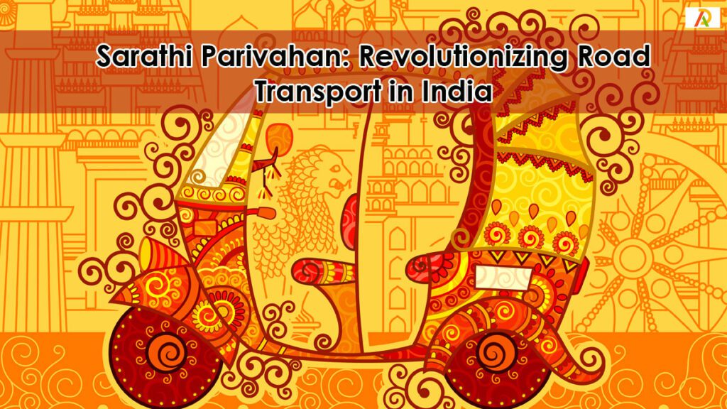 Sarathi-Parivahan_Revolutionizing-Road-Transport-in-India