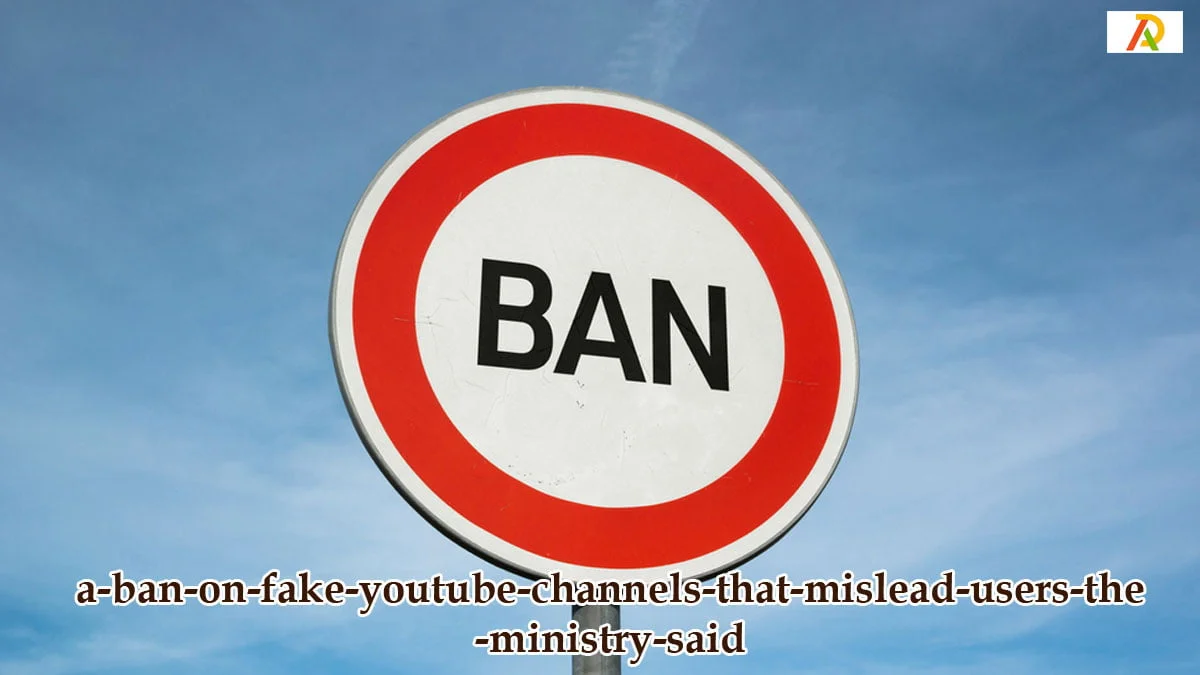 ban-on-fake-youtube-channels