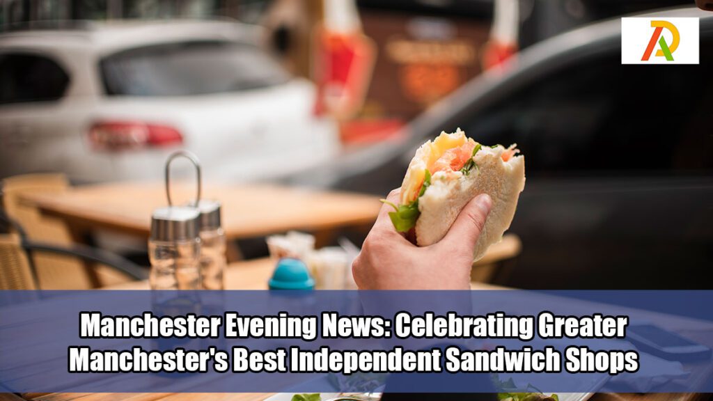 manchester-evening-news-sandwitch-