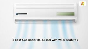 5-Best-ACs-under-Rs.-45,000-with-Wi-Fi-Features