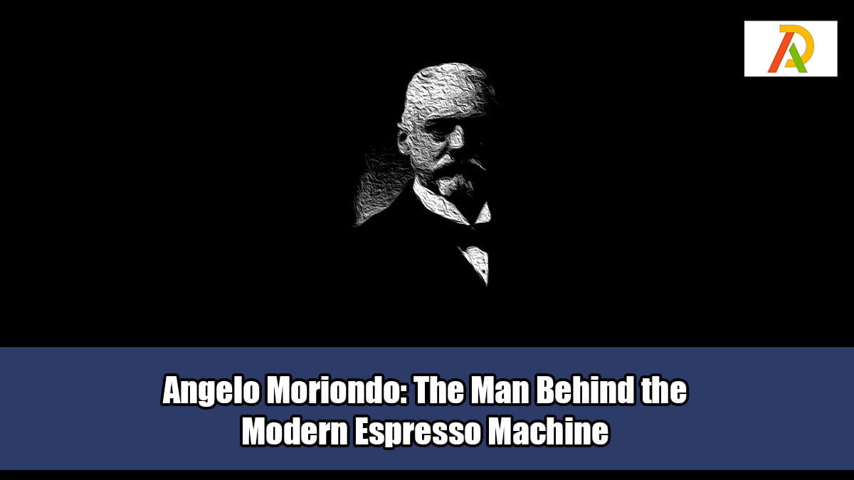 Angelo Moriondo The Man behind the Modern Espresso Machine Adrosi