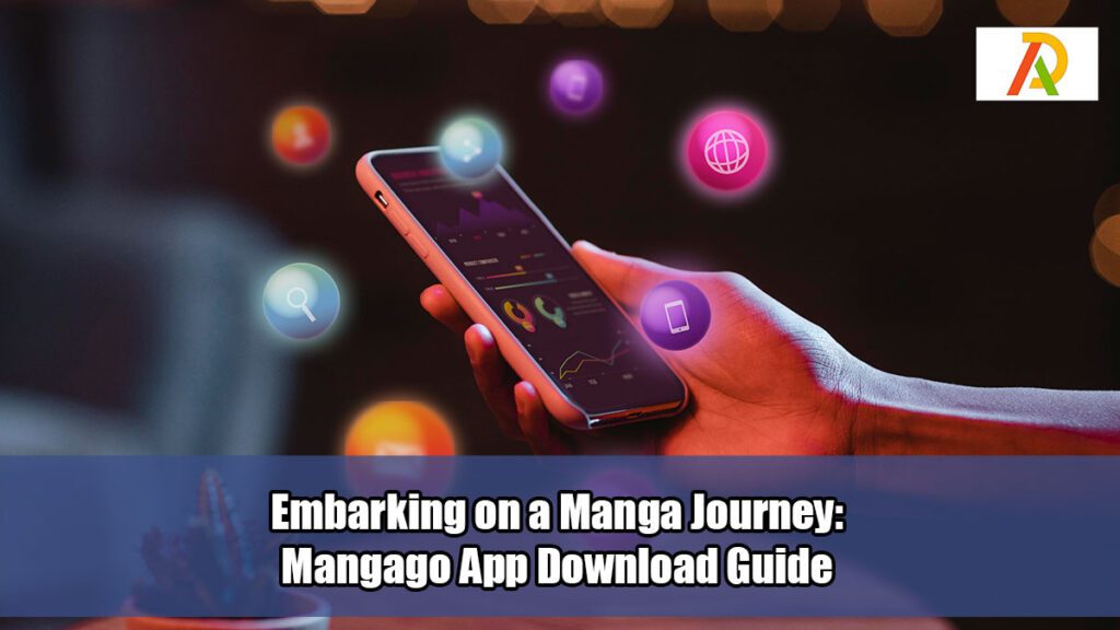 Embarking-on-a-Manga-Journey-Mangago-App-Download-Guide