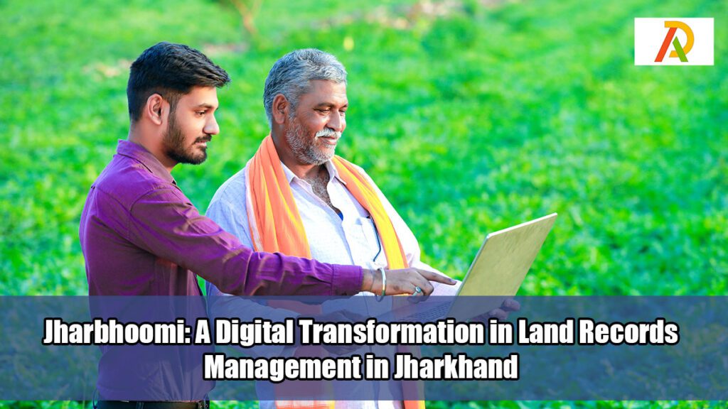 Jharbhoomi-A-Digital-Transformation-in-Land-Records-Management-in-Jharkhand