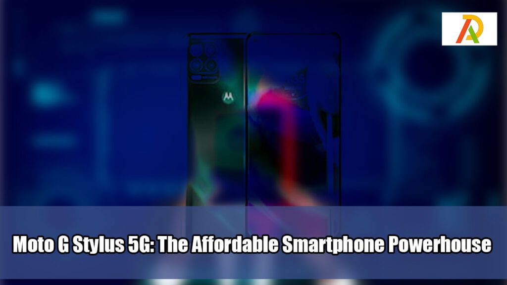 Moto-G-Stylus-5G-The-Affordable-Smartphone-Powerhouse