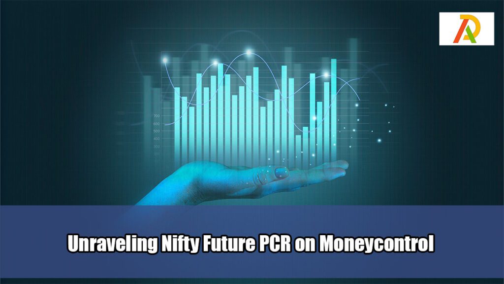 Unraveling-Nifty-Future-PCR-on-Moneycontrol