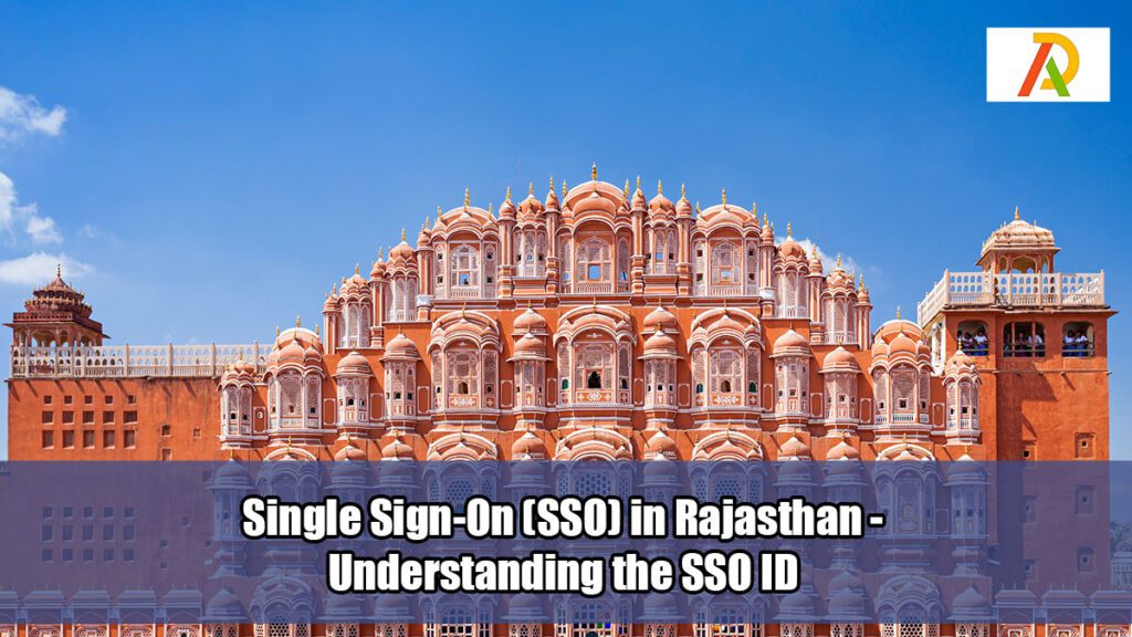 Single-Sign-On-SSO-in-Rajasthan-Understanding-the-SSO-ID