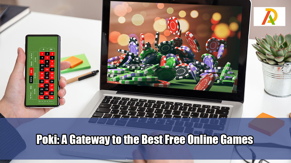 Poki: A Gateway to the Best Free Online Games - Adrosi