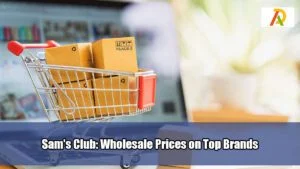 Sams-Club-Wholesale-Prices-on-Top-Brands