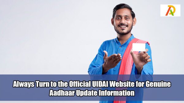 UIDAI's Official Site: Authentic Aadhaar Updates