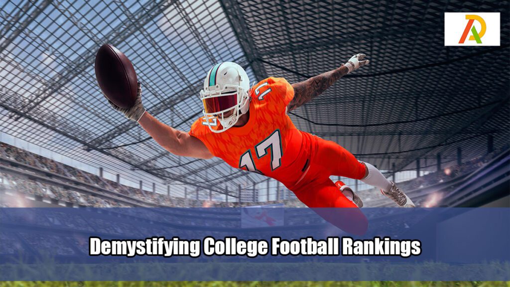 Demystifying-College-Football-Rankings