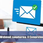 Navigating Webmail.sunpharma: A Comprehensive Guide