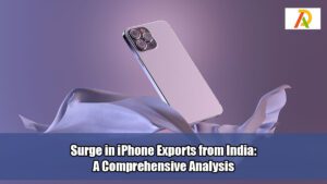 Surge-in-iPhone-Exports-from-India-A-Comprehensive-Analysis