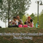 Beautiful Picnic Spots Near Mumbai for a Perfect Family Outing