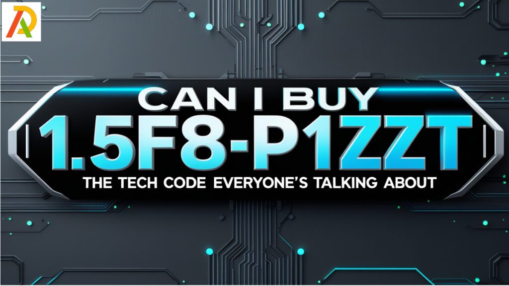 can i buy 1.5f8-p1uzt